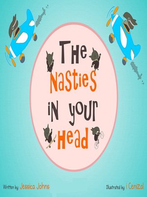 cover image of The Nasties in Your Head
